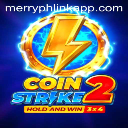 CoinStrike2: The Ultimate Gaming Experience with Merryph Link App
