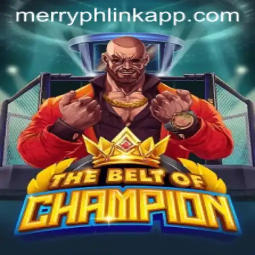 Exploring TheBeltOfChampion: A Gaming Experience with Merryph Link App