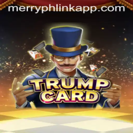 TrumpCard: A Unique Game Experience Enhanced by the Merryph Link App